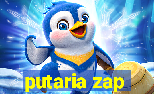 putaria zap